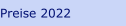 Preise 2022