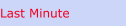 Last Minute